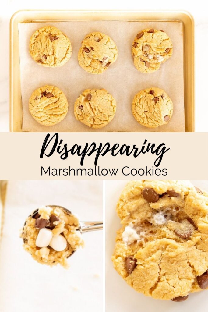 cookie sheet with disappearing marshmallow cookies, overlay text, scoop of cookie dough with marshmallows, close up of cookie
